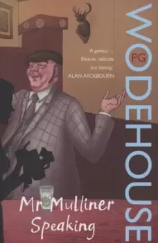 Image of Mr Mulliner speaking by P.G. Wodehouse