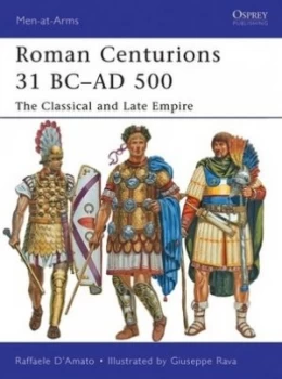 Image of Roman Centurions 31 Bc-Ad 500 by Raffaele Damato Paperback
