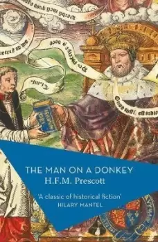 Image of The Man on a Donkey by H.F.M. Prescott