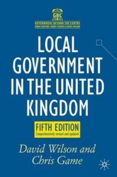 Image of Local Government in the United Kingdom by David Wilson Paperback