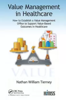 Image of Value Management in HealthcareHow to Establish a Value Management Office to Support Value-Based Outcomes in Healthcare