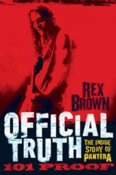 Image of Official Truth 101 Proof by Rex Brown Hardback