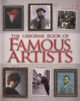 Image of The Usborne Book of Famous Artists by Ruth Brocklehurst and Rosie Dickins and Abigail Wheatley and Mark Beech Paperback