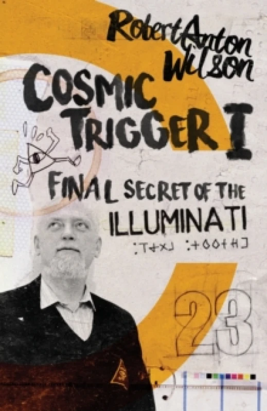Image of Cosmic Trigger I by Robert Anton Wilson Book