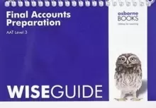 Image of AAT Final Accounts Preparation - Wise Guide
