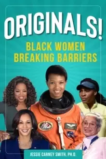 Image of Originals! : Black Women Breaking Barriers