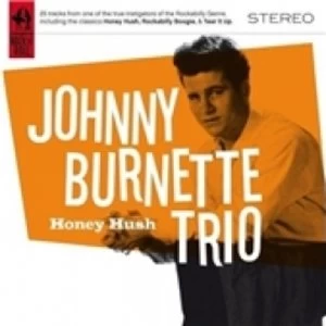 image of Johnny Burnette Trio Honey Hush CD