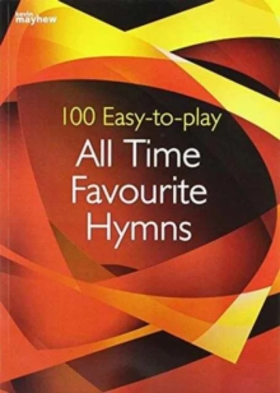 Image of 100 Easy to Play All Time Favourite Hymn Paperback