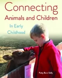 Image of Connecting Animals and Children in Early Childhood