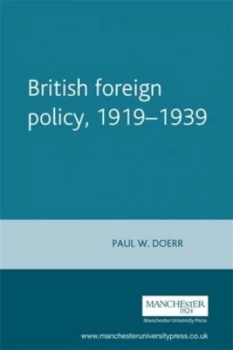 Image of British Foreign Policy 1919-1939. by Paul W. Doerr Paperback