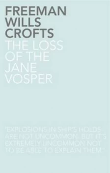 Image of Loss of the Jane Vosper by Freeman Wills Crofts Paperback