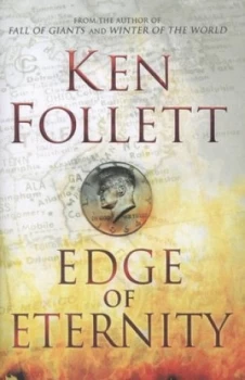 Image of Edge of Eternity by Ken Follett Hardback