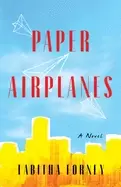 Image of paper airplanes a novel