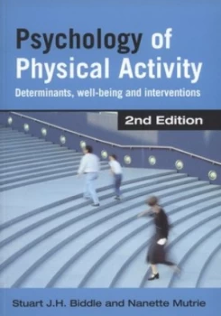 Image of Psychology of Physical Activity by Stuart J. H. Biddle Paperback