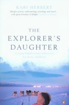 Image of The Explorers Daughter by Kari Herbert Paperback