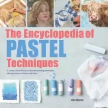 Image of The The Encyclopedia of Pastel Techniques : A unique visual directory of pastel painting techniques, with guidance on how to use them
