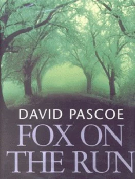 Image of Fox on the Run by David Pascoe Hardback