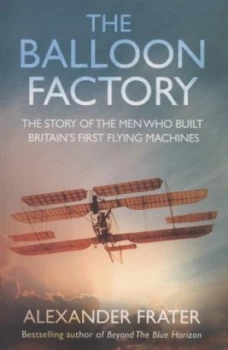 Image of The Balloon Factory by Alexander Frater Book