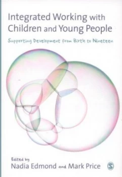 Image of Integrated Working with Children and Young People by Nadia Edmond Paperback