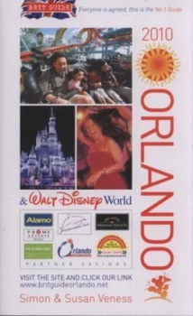 Image of Orlando and Walt Disney World 2010 by Simon Veness and Susan Veness Book