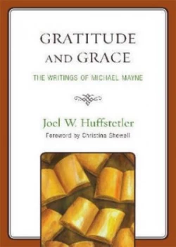 Image of Gratitude and Grace by Joel W. Huffstetler Book