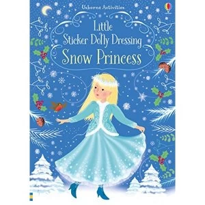 Image of Little Sticker Dolly Dressing Snow Princess Paperback / softback 2018