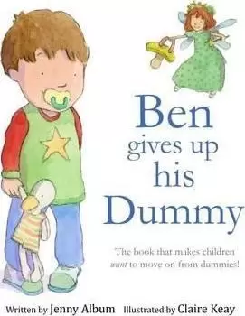 Image of Ben Gives Up His Dummy by Jenny Album