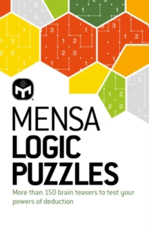 Image of Mensa Logic Puzzles : More than 150 brainteasers to test your powers of deduction Paperback / softback