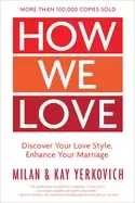 Image of how we love expanded edition discover your love style enhance your marriag