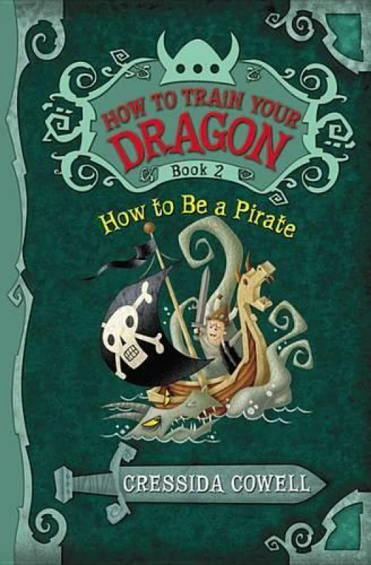 Image of How to Train Your Dragon How to Be a Pirate by Cressida Cowell Book