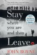 Image of stay where you are and then leave