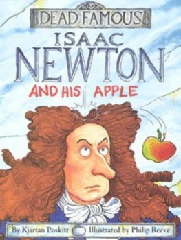 Image of Isaac Newton and His Apple by Kjartan Poskitt Paperback