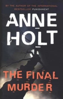 Image of The Final Murder by Anne Holt Hardback