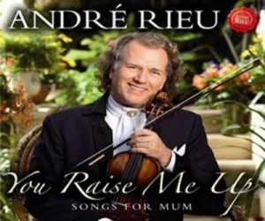 image of You Raise Me Up Songs for Mum by Andre Rieu CD Album