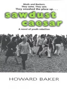 Image of Sawdust Caesar by Howard Baker Paperback