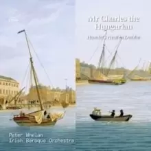 Image of Mr Charles the Hungarian: Handel's Rival in Dublin