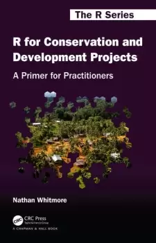 Image of R for Conservation and Development ProjectsA Primer for Practitioners