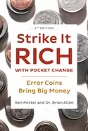 Image of strike it rich with pocket change error coins bring big money