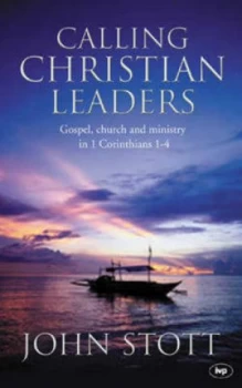 Image of Calling Christian Leaders by John R. W Stott Paperback