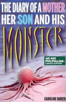 Image of The Diary of a Mother Her Son and His Monster by Caroline Burch Paperback