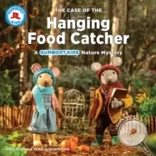 Image of The Case of the Hanging Food Catcher : A Gumboot Kids Nature Mystery