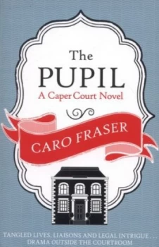 Image of The Pupil by Caro Fraser Paperback