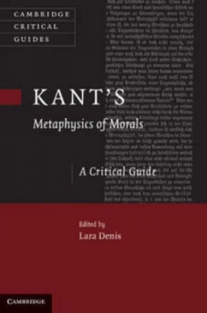 Image of Kants Metaphysics of Morals by Lara Denis Hardback