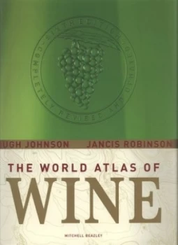 Image of The World Atlas of Wine by Hugh Johnson Hardback