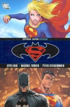 Image of Supergirl by Jeph Loeb and Michael Turner and Peter Steigerwald and Richard Starkings and Bob Kane and Jerry Siegel and Joe Shuster Paperback