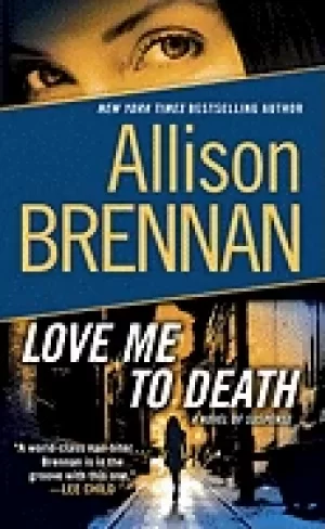 Image of love me to death a novel of suspense