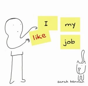 Image of I like My Job by Sarah Herman Paperback