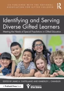 Image of Identifying and Serving Diverse Gifted Learners : Meeting the Needs of Special Populations in Gifted Education