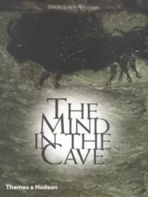 Image of The mind in the cave by J. David Lewis-Williams