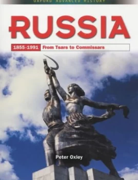 Image of Russia 1855-1991 by Peter Oxley Paperback